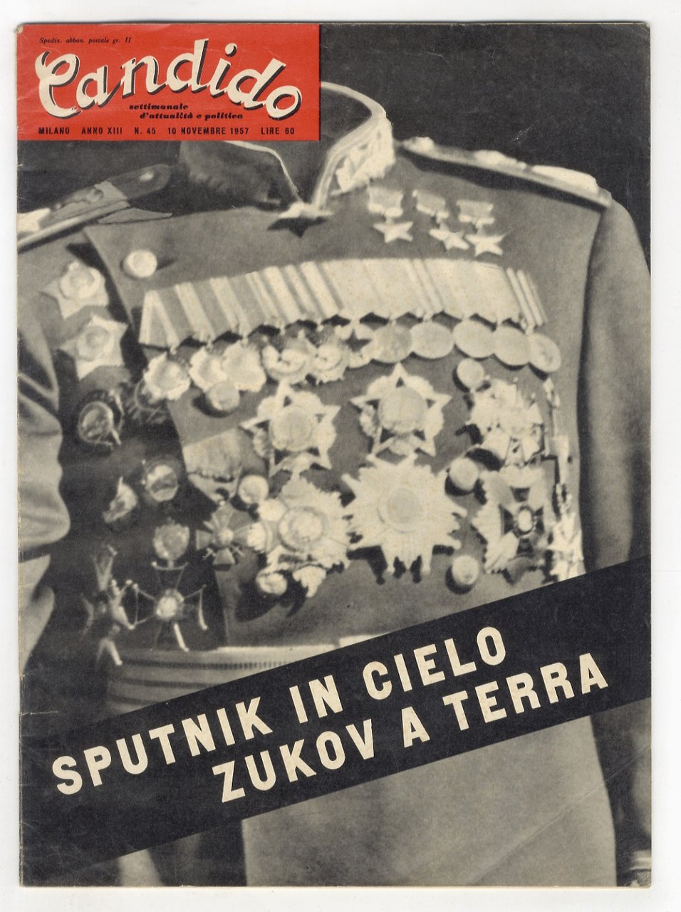 Candido. Settimanale d'attualità e politica. Anno XIII (1957): nn. 45, …