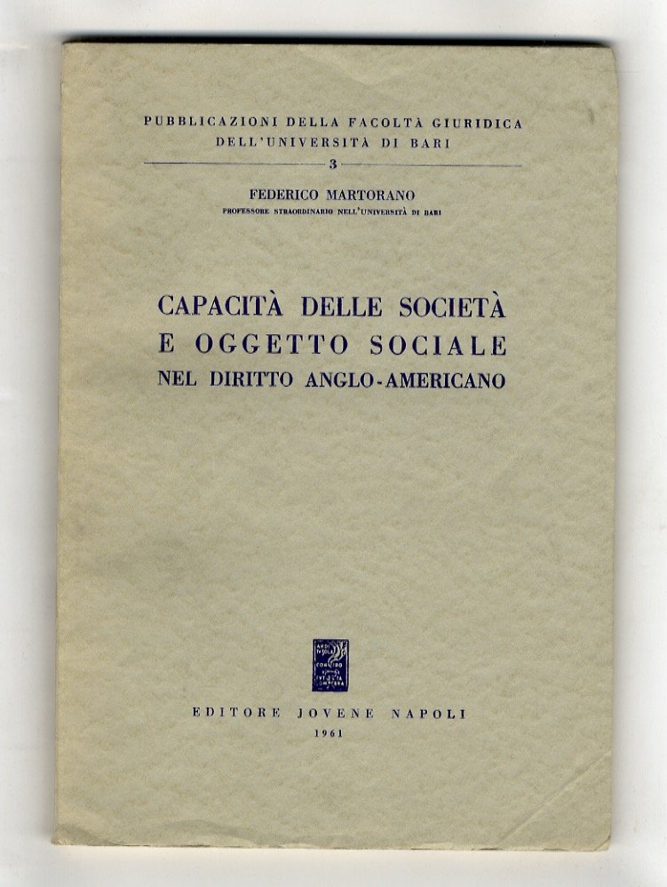 Capacità delle società e oggetto sociale nel diritto anglo-americano.