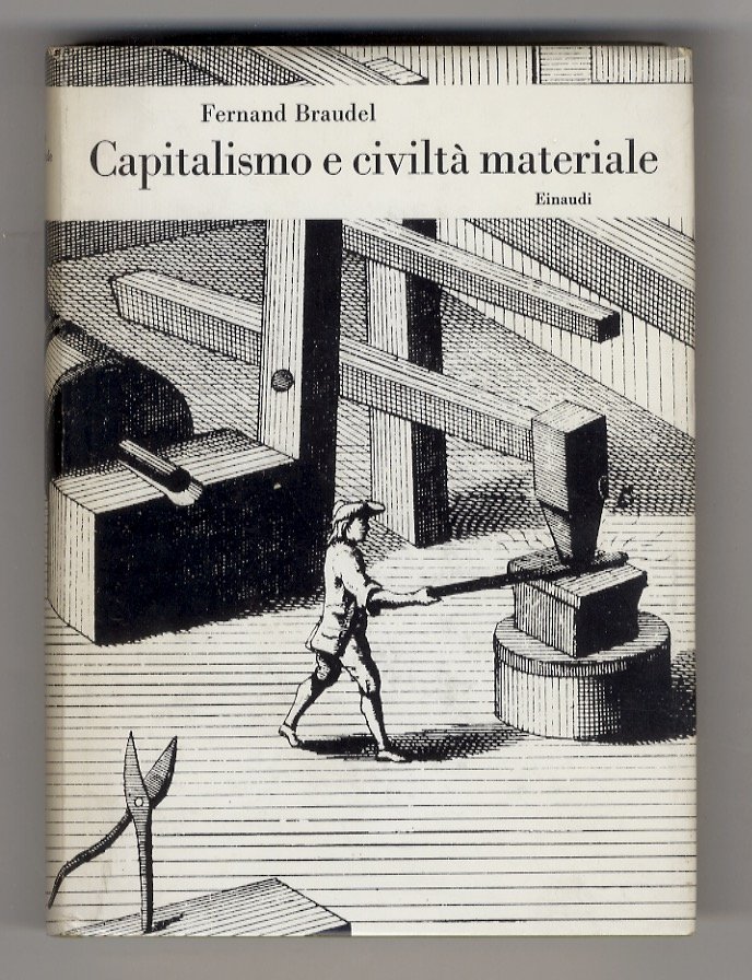 Capitalismo e civiltà materiale (secoli XV-XVIII).