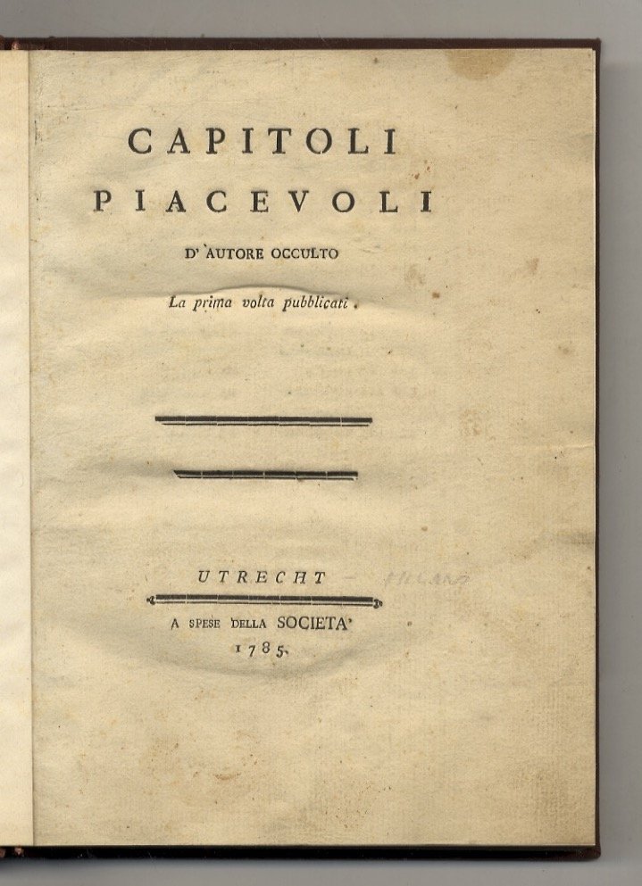 Capitoli piacevoli d'autore occulto la prima volta pubblicati.