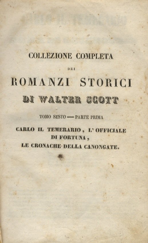 Carlo il Temerario ovvero Anna di Geierstein detta la figlia …