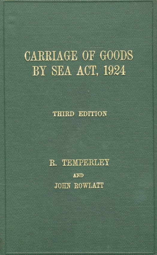 Carriage of goods by sea act. 1924 including therules relating …