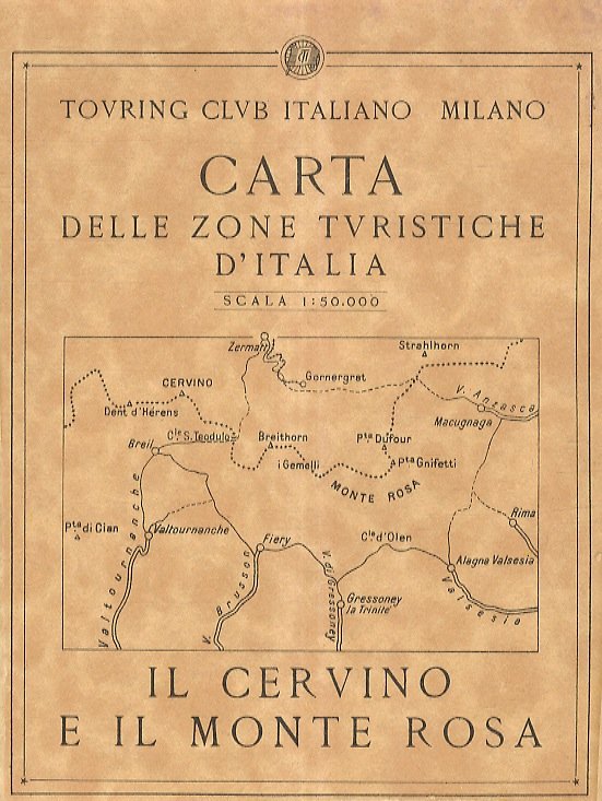 Carta delle zone turistiche d'Italia: Il Cervino e il Monte …