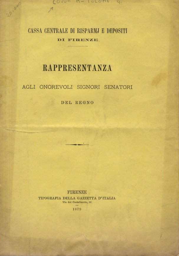 Cassa Centrale di Risparmi e Depositi di Firenze. Rappresentanza agli …