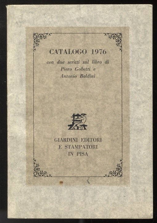 Catalogo 1976. Con due scritti sul libro di Piero Gobetti … | Immagine principale