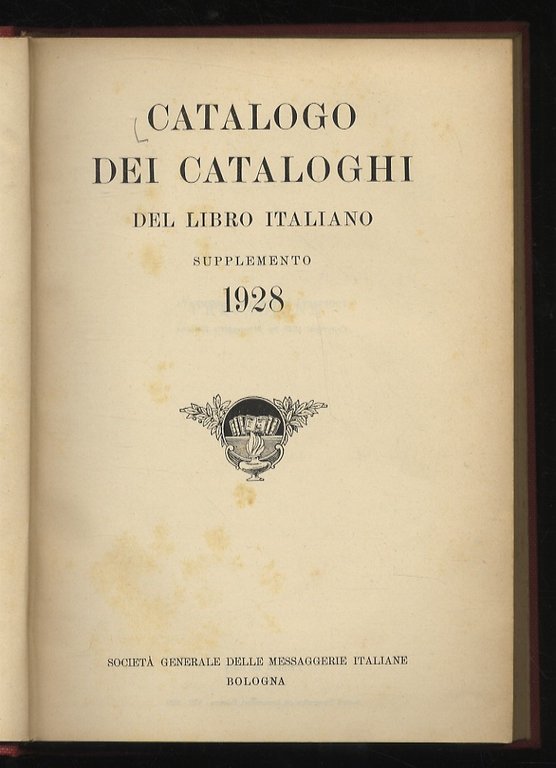 CATALOGO dei cataloghi del libro italiano. Supplemento 1928.