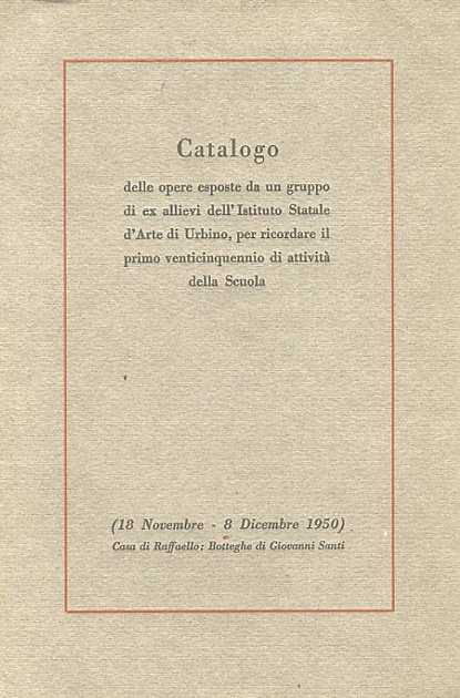 Catalogo delle opere esposte da un gruppo di ex allievi …