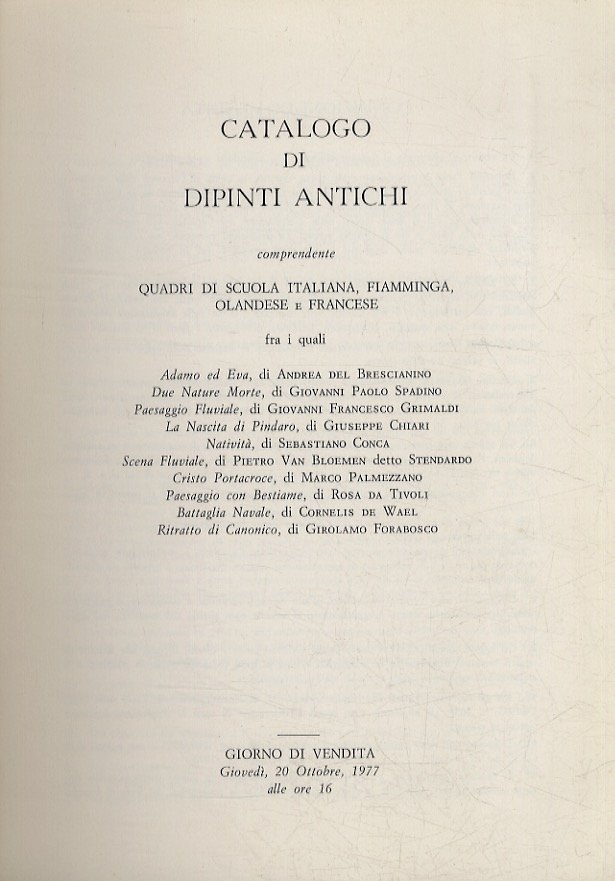 Catalogo di dipinti antichi comprendente quadri di scuola italiana, fiamminga, …