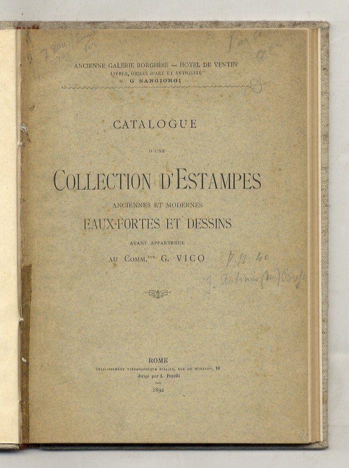 CATALOGUE d'une collection d'estampes anciennes et modernes, eaux-fortes et dessins …