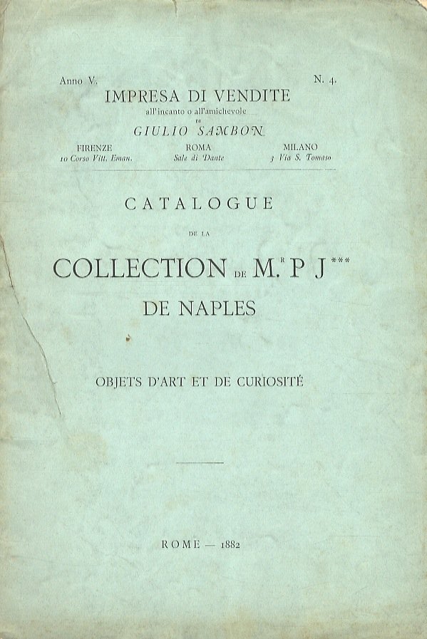 Catalogue de la Collection de Mr. P.J.*** de Naples. Objets …