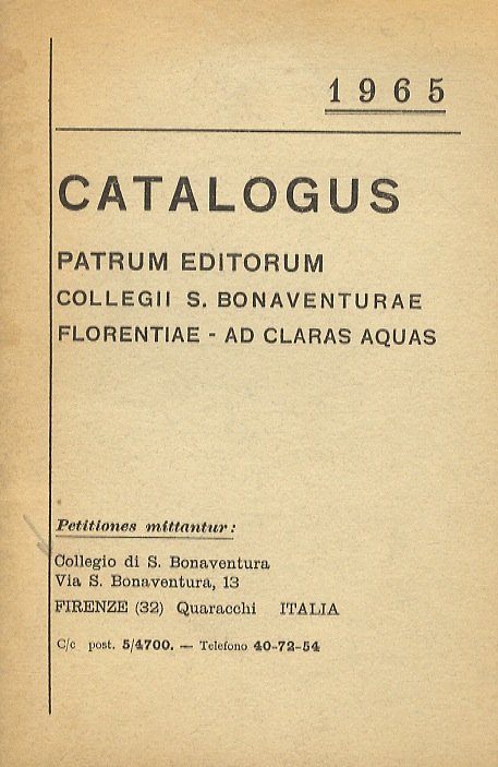 Catalogus patrum editorum Collegii s. Bonaventurae Florentiae - Ad claras …