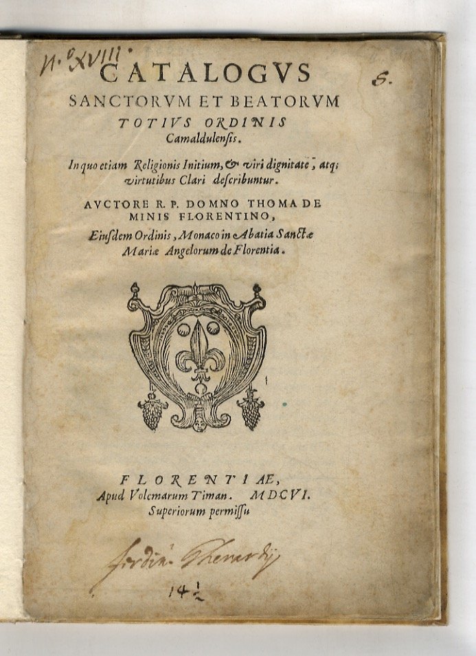 Catalogus sanctorum et beatorum totius ordinis Camaldulensis. In quo etiam …