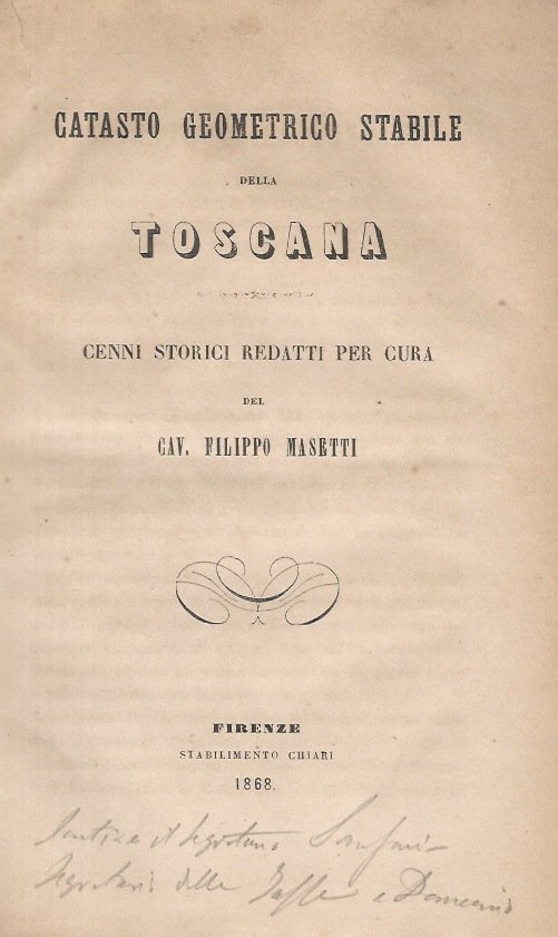 Catasto geometrico della Toscana. Cenni storici redatti per cura del …