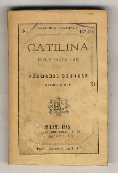 Catilina. Dramma in cinque atti in versi [.]. Con note illustrative.