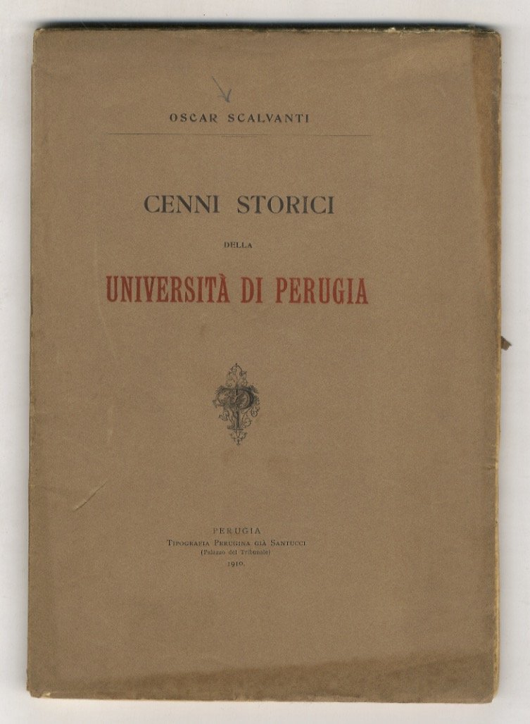 Cenni storici della Università di Perugia.