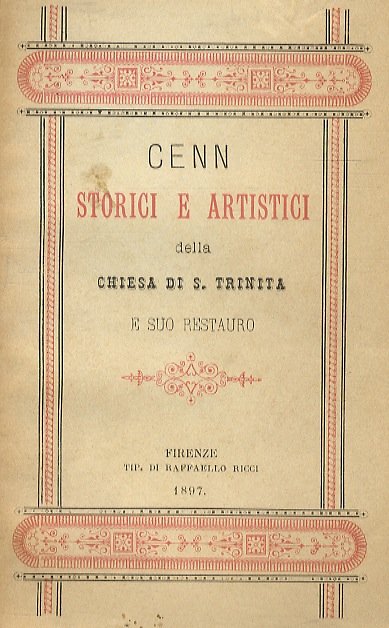 Cenni storici e artistici della chiesa di S. Trinita e …