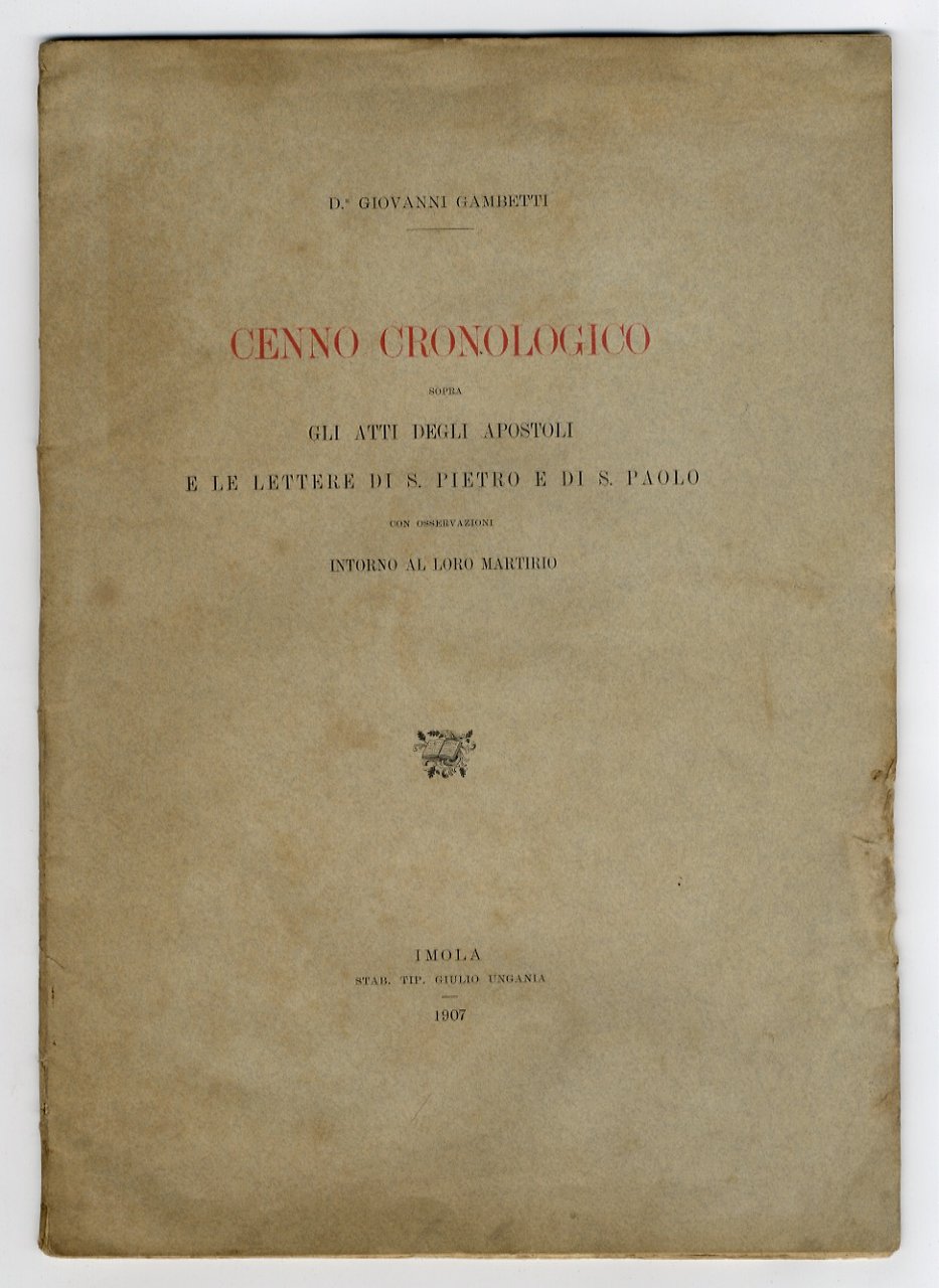 Cenno cronologico sopra gli Atti degli Apostoli e le Lettere …
