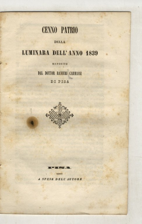 Cenno patrio della luminara dell'anno 1839 esposto dal dottor Ranieri Carmassi di Pisa.
