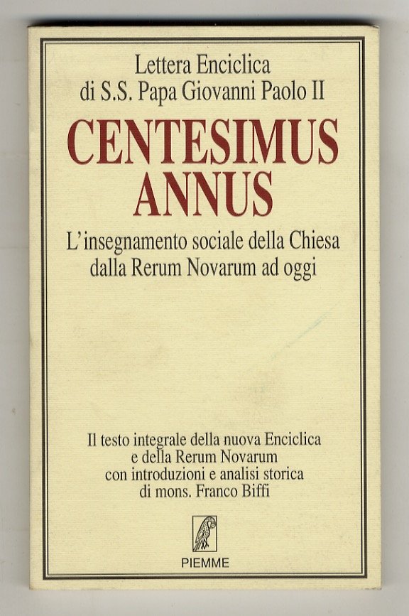 Centesimus annus. L'insegnamento sociale della Chiesa dalla Rerum Novarum ad …