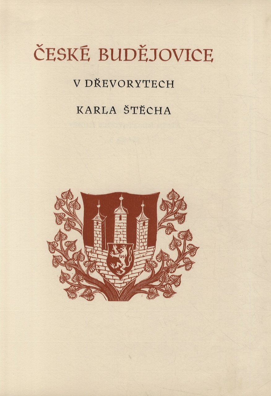 České Budějovice v dřevorytech Karla Štěcha.