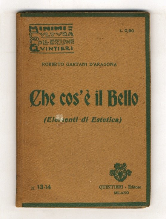 Che cosa è il bello. (Elementi di estetica). | Immagine principale