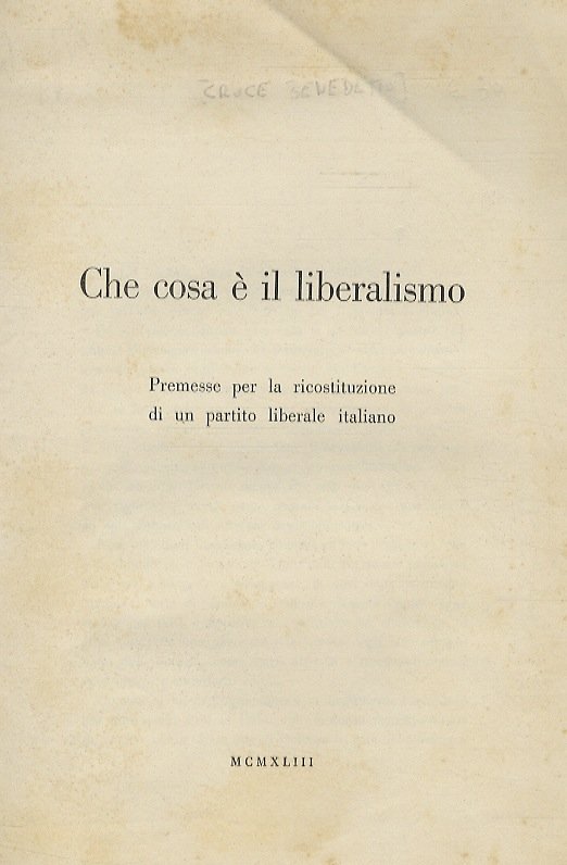 Che cosa è il liberalismo. Premesse per la ricostituzione di …