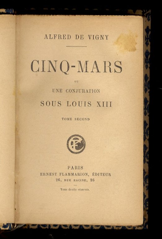 Cinq-Mars ou une Conjuration sous Louis XIII.
