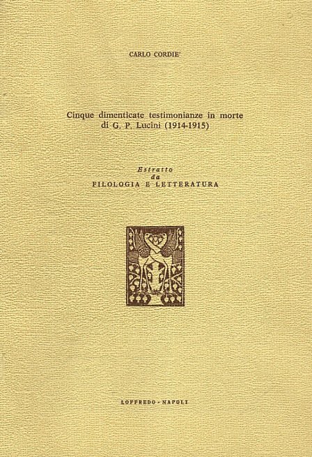 Cinque dimenticate testimonianze in morte di G.P. Lucini (1914-1915).