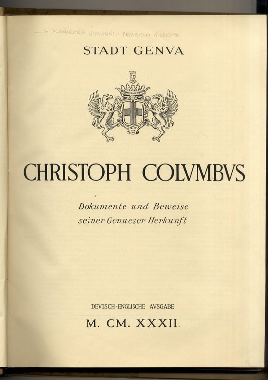 City of Genoa. Cristopher Columbus. Documents and Proofs of his …