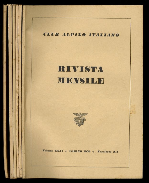 CLUB ALPINO ITALIANO. Rivista mensile. Volume LXXI. 1952. Fascicoli 1-2, …