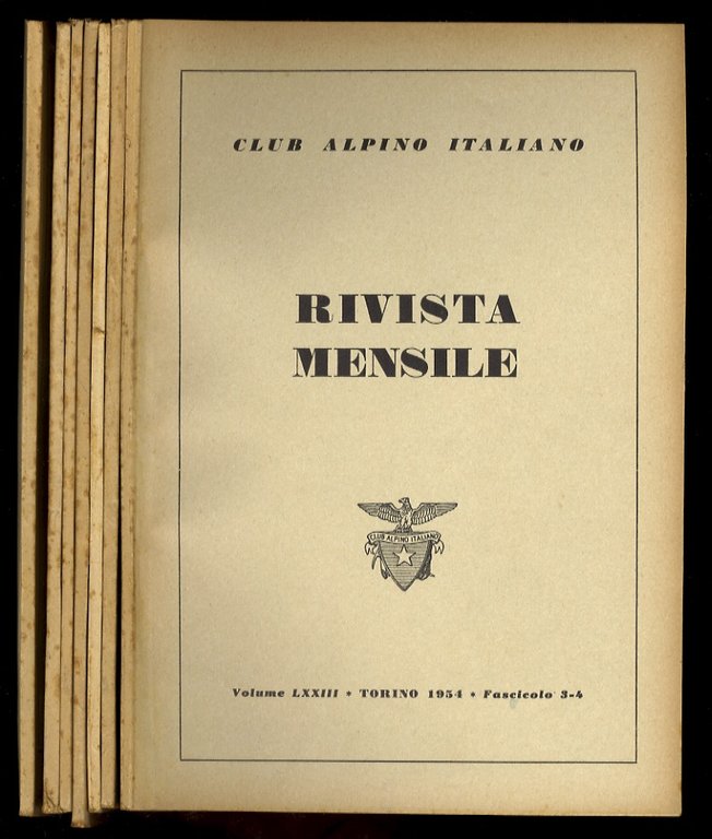 CLUB ALPINO ITALIANO. Rivista mensile. Volume LXXIII. 1954 Fascicoli 1-2, …