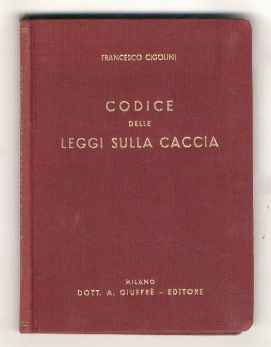 Codice delle leggi sulla caccia.