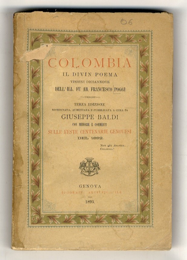 Colombia, il divin poema. Visioni diciannove. Terza edizione riordinata, aumentata …