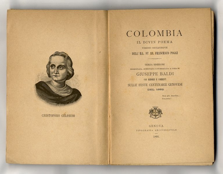 Colombia, il divin poema. Visioni diciannove. Terza edizione riordinata, aumentata …