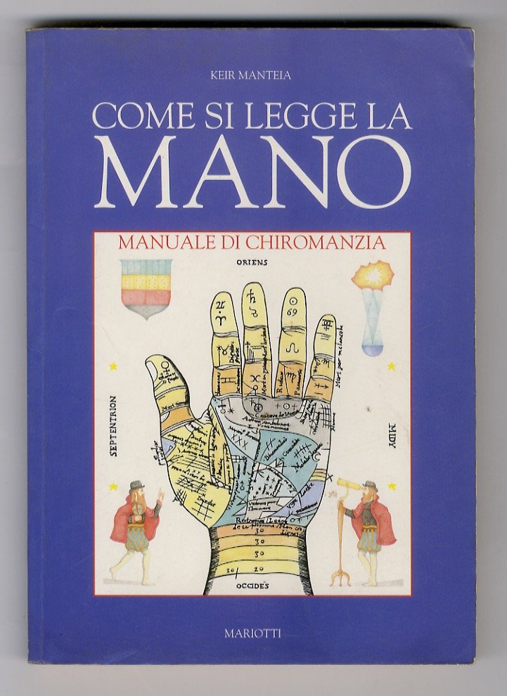 Come si legge la mano. Manuale di chiromanzia.