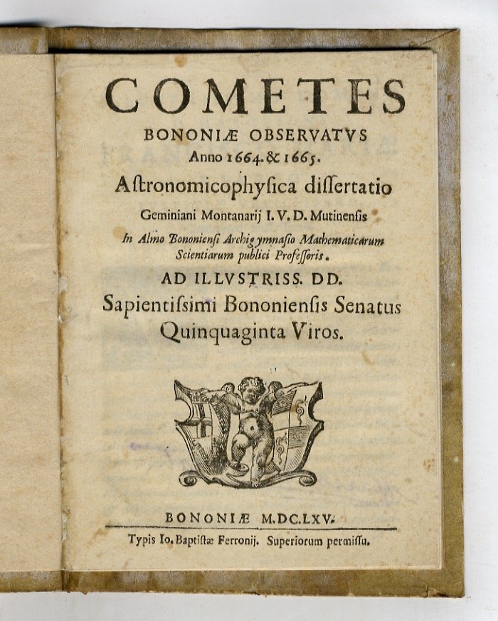 Cometes Bononiae observatus anno 1664 & 1665. Astronomicophysica dissertatio Geminiani … | Immagine principale