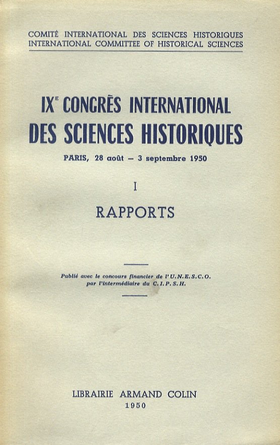 Comité International des Sciences Historiques. IXe Congrès International des Sciences …