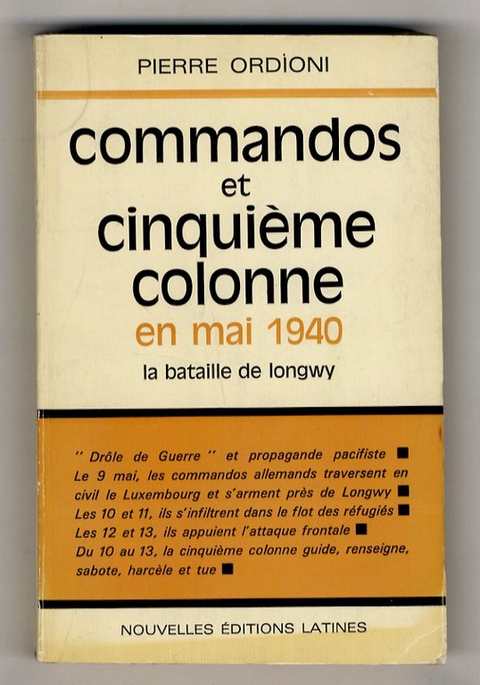 Commandos et cinquième colonne en Mai 1940. La bataille de Longwy.