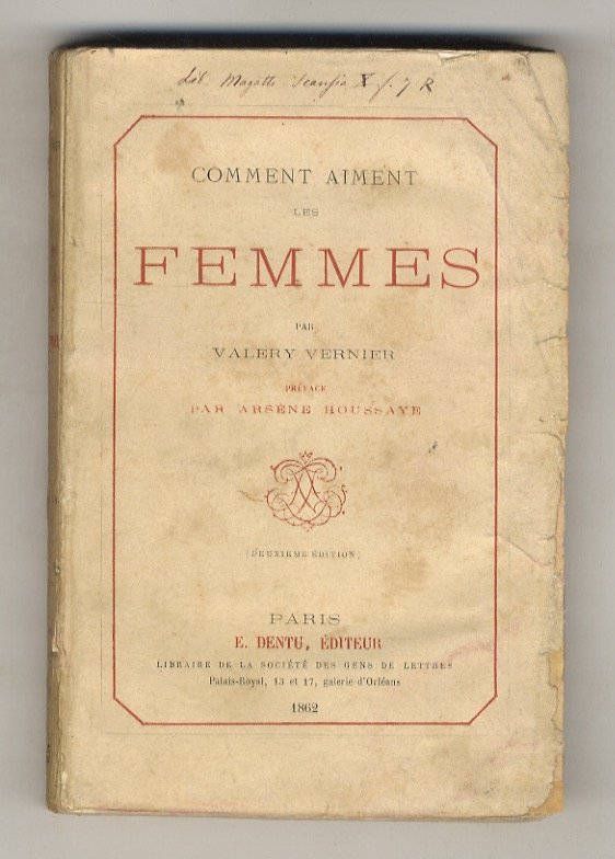 Comme aiment les femmes. Préface par Arsène Houssaye. (Deuxième édition).