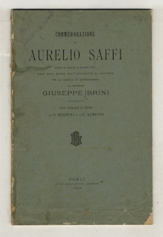 Commemorazione di Aurelio Saffi (.). Con parole e cenni di …