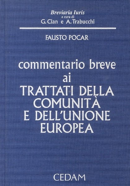 Commentario breve ai Trattati della Comunità e dell'Unione Europea. | Immagine principale