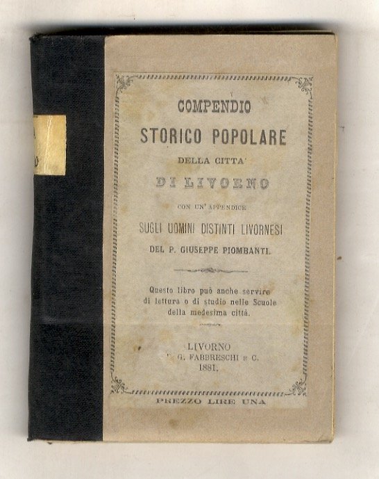 Compendio storico popolare della città di Livorno. Con un'appendice sugli … | Immagine Gallery 3