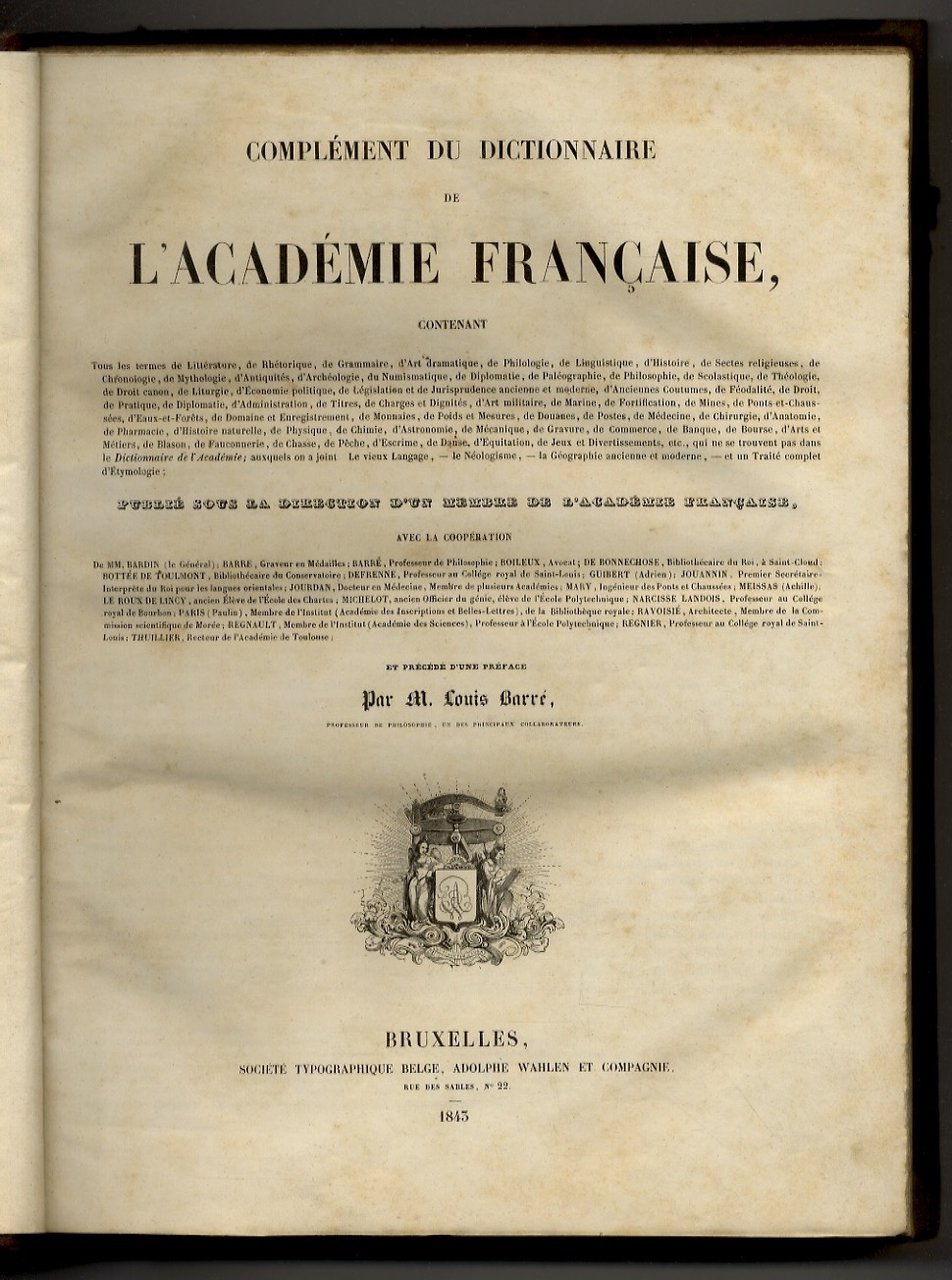 COMPLEMENT du Dictionnaire de l'Académie Française [.] Publié sous la …