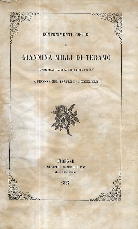 Componimenti poetici di Giannina Milli di Teramo improvvisati la sera …