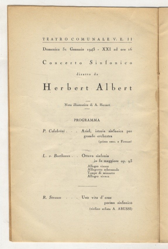 Concerto Sinfonico diretto da Herbert Albert. Teatro Comunale, 31 Gennaio …
