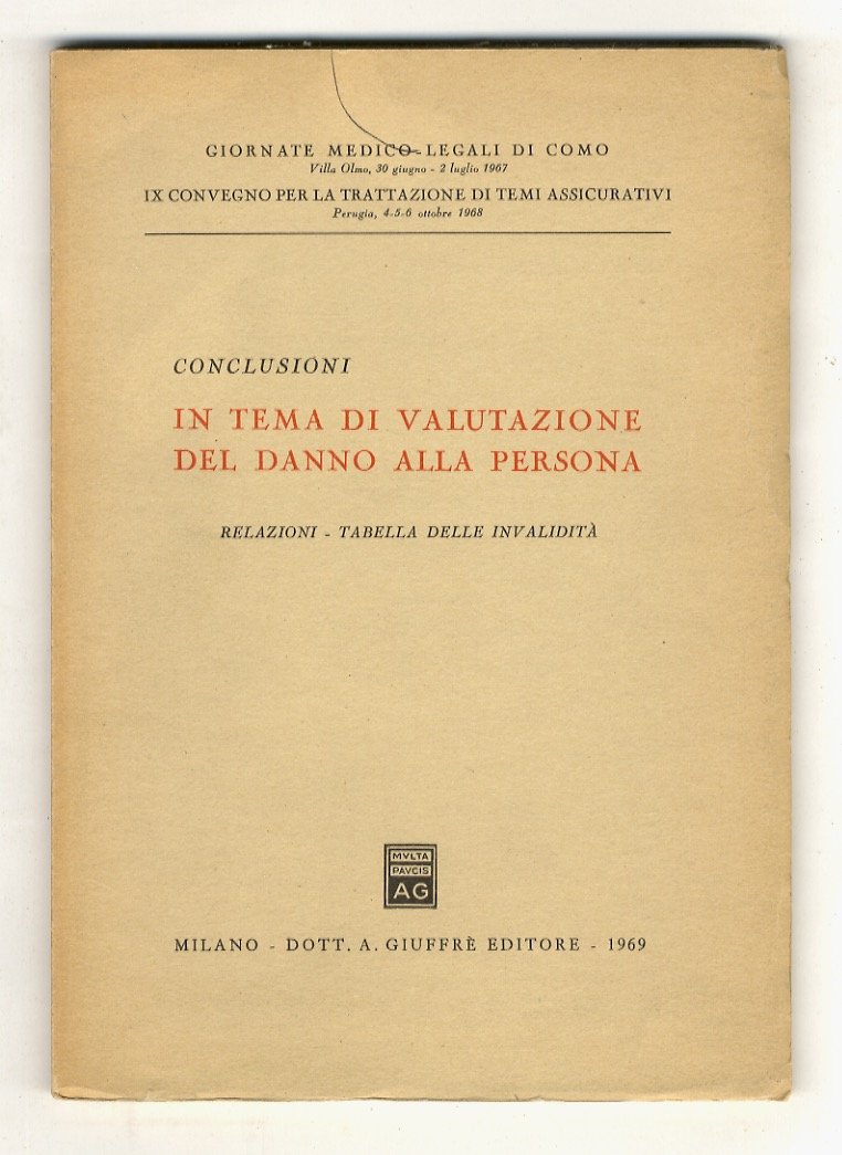 CONCLUSIONI in tema di valutazione del danno alla persona. Relazioni …