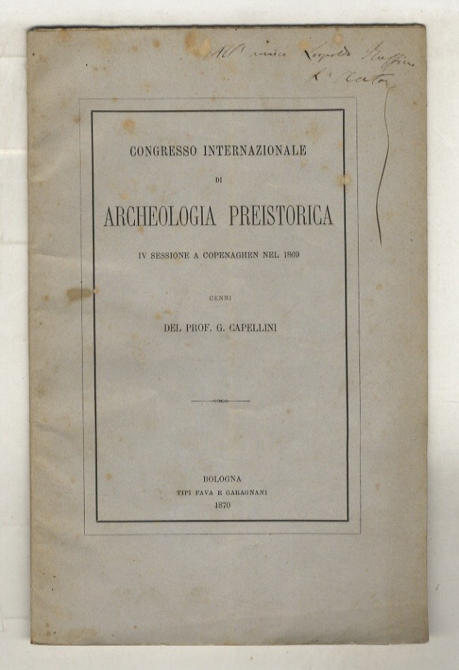 Congresso internazionale di archeologia preistorica. IV sessione a Copenhagen nel …