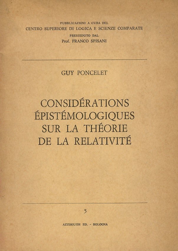 Considérations épistémologiques sur la théorie de la relativité.