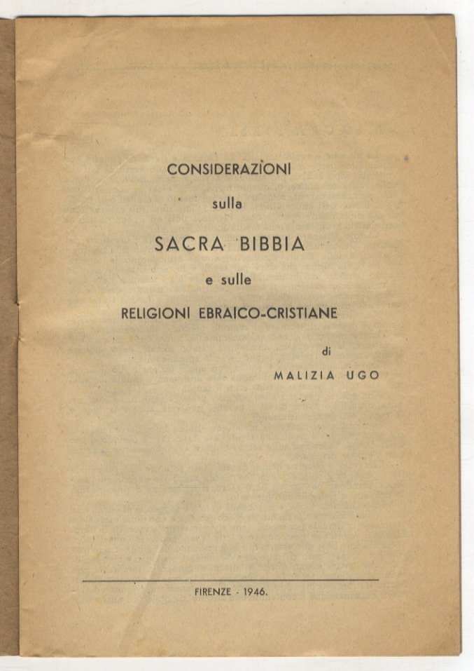Considerazioni sulla Sacra Bibbia e sulle religioni ebraico-cristiane.