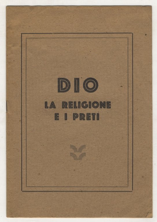 Considerazioni sulla Sacra Bibbia e sulle religioni ebraico-cristiane.